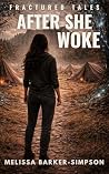After She Woke : ...