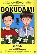 QUAND VIENT LA SAISON DES DOKUDAMI VOL.1
