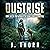 Dustrise: Book 1 of the Post-Apocalyptic Sequel Series to Dustfall