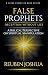 False Prophets - Deception Without Lies by Reuben Joshua
