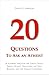 20 Questions to Ask an Athe...