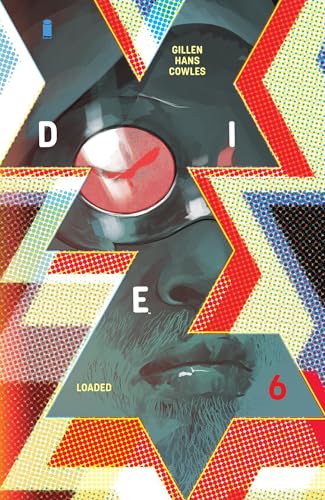 Die: Loaded #6 (Kindle Edition)