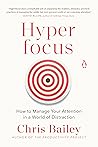 Hyperfocus: How t...