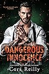 Dangerous Innocence by Cora Reilly Dangerous Innocence by Cora Reilly