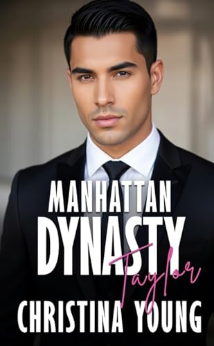 Manhattan Dynasty: Taylor (German Edition)