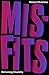 Misfits: Reframing Disability