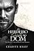 O Herdeiro Secreto do Dom: ...