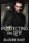 Protecting His Life