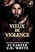 Vœux de Violence (Fils de l...