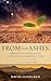 From the Ashes: Rebuilding ...