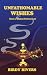 Unfathomable Wishes (The Wi...