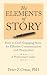 The Elements of Story: How ...