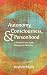 Autonomy, Consciousness, an...