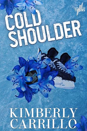 Cold Shoulder (Portland Titans Book 1)
