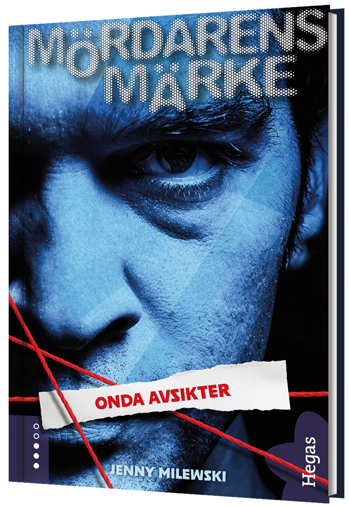 Onda avsikter (Mördarens märke, #5)