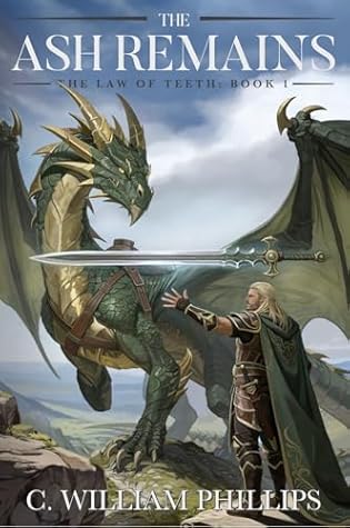 The Ash Remains: The Law of Teeth: Book One