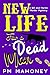 New Life For a Dead Man by PM Mahoney