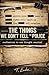 The Things We Don’t Tell the Police: confessions no one thought counted (The Quiet Things Series a collection of reflection-based books Book 5)
