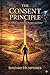 The Consent Principle: The ...
