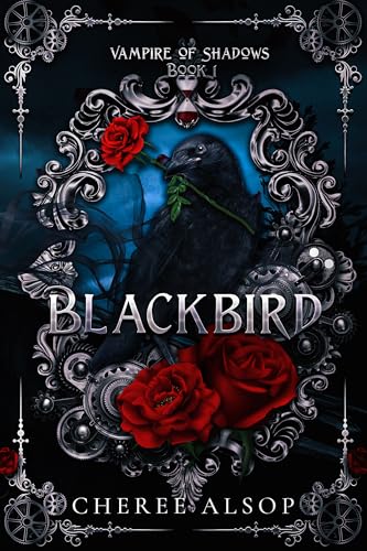 Blackbird (Vampire of Shadows Book 1)