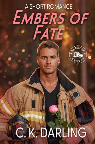 Embers of Fate (Blazing Hearts Series Book 1)