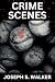Crime Scenes