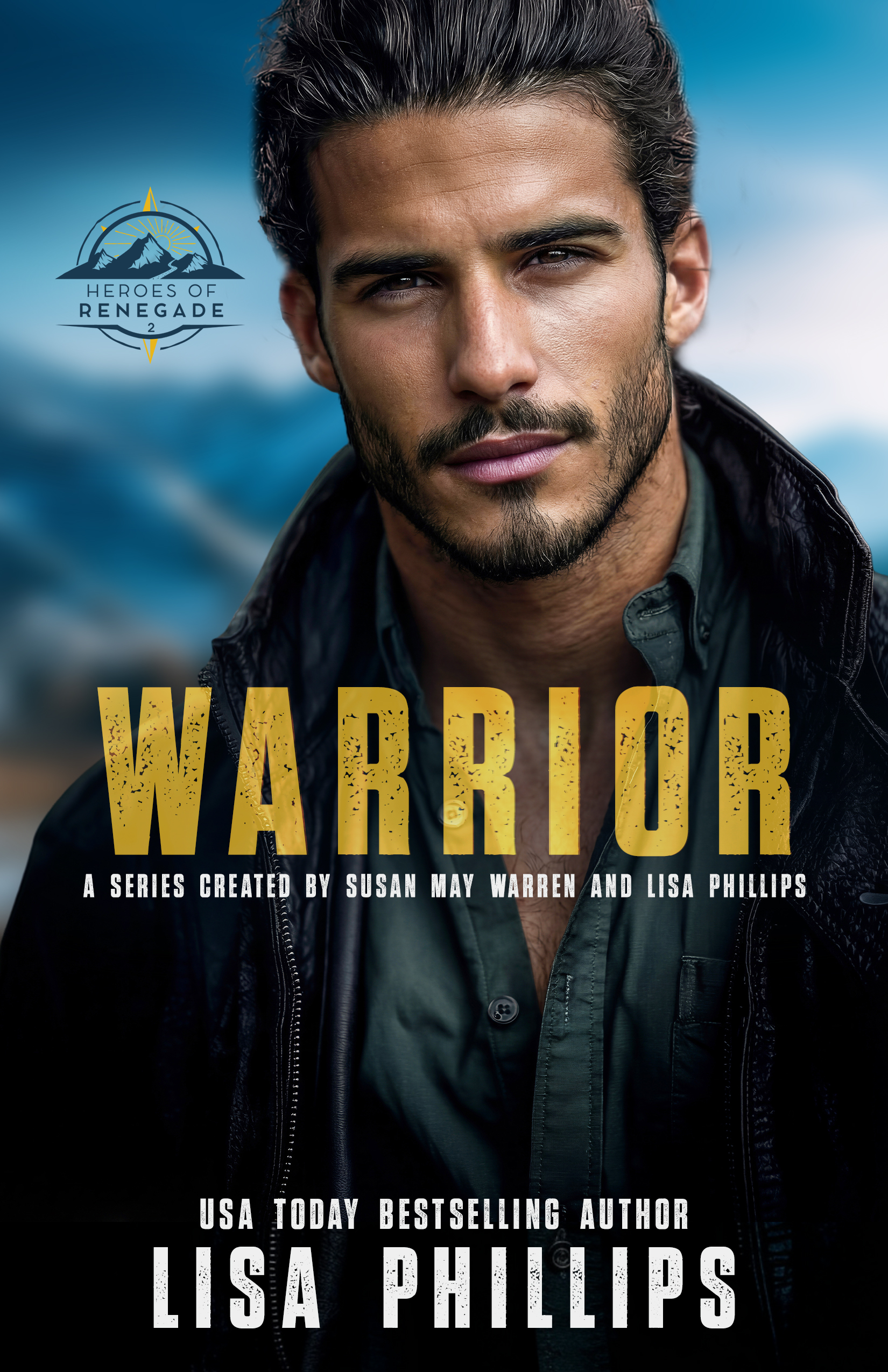 Warrior (Heroes of Renegade Book 2)