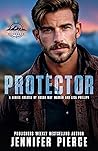 Protector (Heroes of Renegade #3) Protector (Heroes of Renegade #3)