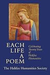 Each Life a Poem: Celebrating Twenty Years of Halifax Humanities