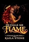He Calls Me Flame