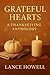 Grateful Hearts: A Thanksgiving Anthology of Poems, Reflections, and Letters of Gratitude