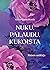 Nuku, palaudu, kukoista - Naisen unikirja