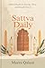 Sattva Daily: Indian Rituals for Energy, Sleep, and Steady Mood