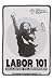 Labor 101: Socialism and th...