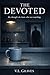 The Devoted by V.L. Graves