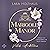 Veiled Ambitions: Marigold ...