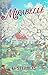 Mirabelle (Blue Willow, #2)