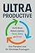 Ultraproductive: The 90-Min...
