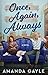 Once, Again, Always by Amanda Gayle
