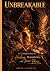 UNBREAKABLE: A 12-Step Guid...