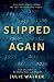 Slipped Again
