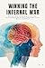 Winning the Internal War: How to break free from the constant cycle of binge eating and self-sabotage