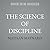 The Science of Discipline: ...