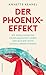 Der Phoenix-Effekt: Wie Gesellschaften Krisen bewältigt haben und was wir heute daraus lernen können (German Edition)