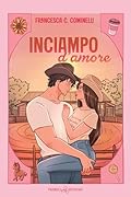 Inciampo d’amore (Warm Spring Vol. 2)