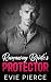 Runaway Bride's Protector: A Second Chance Surprise Baby Romance (Blackfall Protectors)
