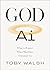 God AI: What to Expect When...