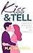 Kiss and Tell: Crafting Romance Plots and Subplots
