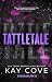 Tattletale: A dark and steamy, friends-to-enemies-to-lovers assassin romance (PALADIN Book 2)
