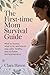The First-Time Mom Survival...